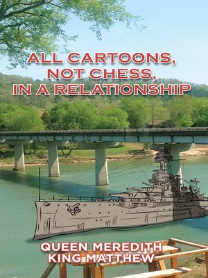 cover image of All Cartoons, Not Chess, in a Relationship